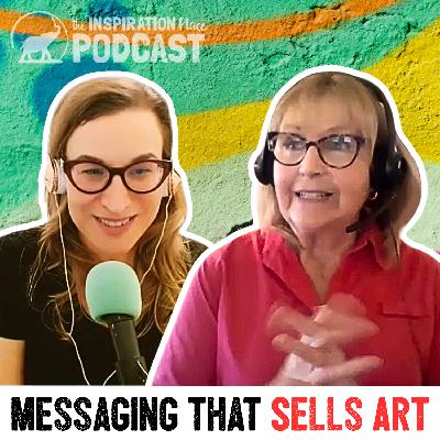 359: Messaging that Sells Art ft Paula Christen