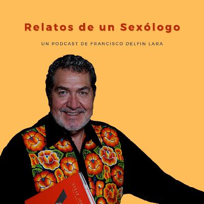 Fármacos para bajar de peso ¿bajan deseo?/ Relatos de un Sexólogo con Francisco Delfín Lara| Ep 63