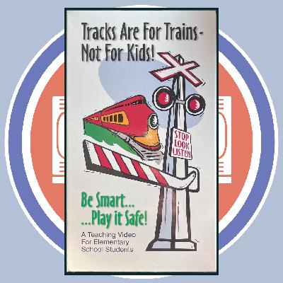 Tracks Are For Trains - Not For Kids! (w/ Mary Beth Kolbicz)
