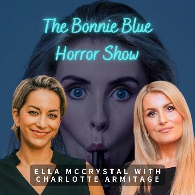 The Bonnie Blue Horror Show