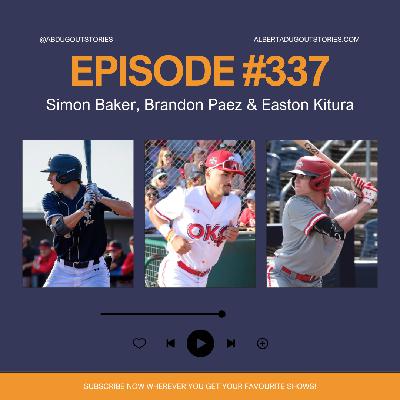 Episode #337: Regina Red Sox Announcement + Simon Baker, Brandon Paez & Easton Kitura