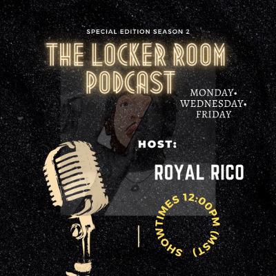 S2. E4. The Locker Room (Special Edition): "LADY T" of LADY T ESSENTIALS.