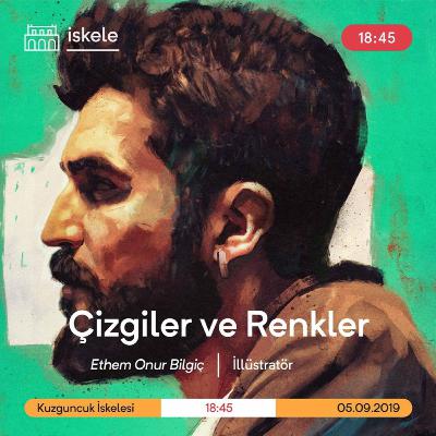 18.45 Konuşmaları | Ethem Onur Bilgiç