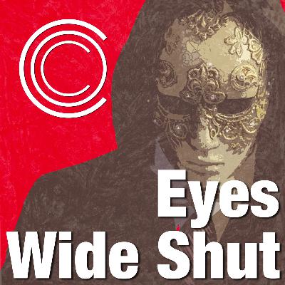 EYES WIDE SHUT (1999)—Thus Spoke Stanley Kubrick (Part II)