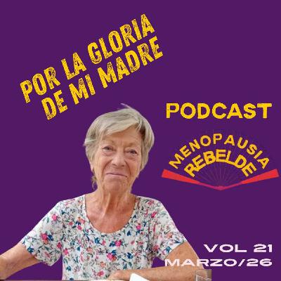 POR LA GLORIA DE MI MADRE,MARIA MERCEDES RODAL GALIANA