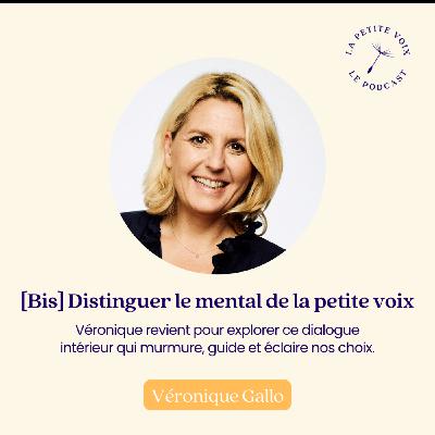 [Extrait] Distinguer le mental de la petite voix - Véronique Gallo
