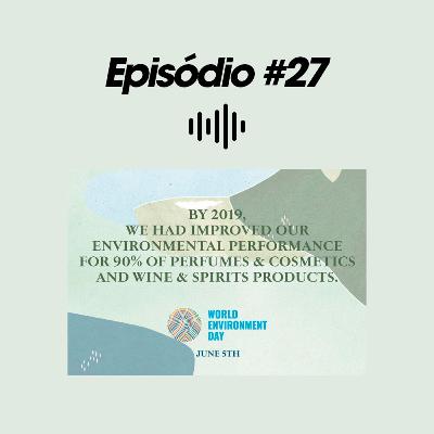 #27 Sustentabilidade em Beleza #27 Sustentabilidade em Beleza