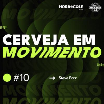 Diversidade, Políticas do Mercado Cervejeiro, Colaboração | Cerveja em Movimento | Hora do Gole #076