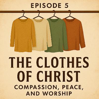The Clothes of Christ