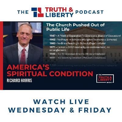 America's Spiritual Condition with Richard Harris America's Spiritual Condition with Richard Harris