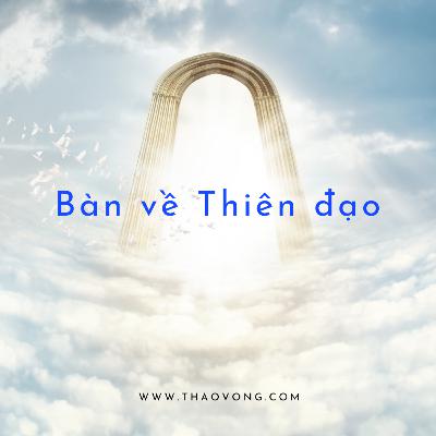 Bàn về Thiên Đạo Bàn về Thiên Đạo