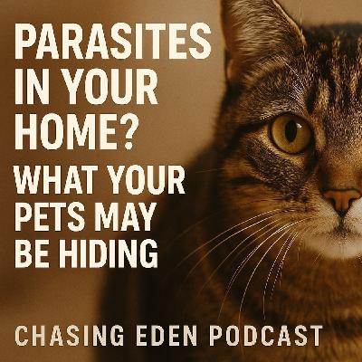 Hidden Invaders: Pets, Parasites, and the Path to Detox