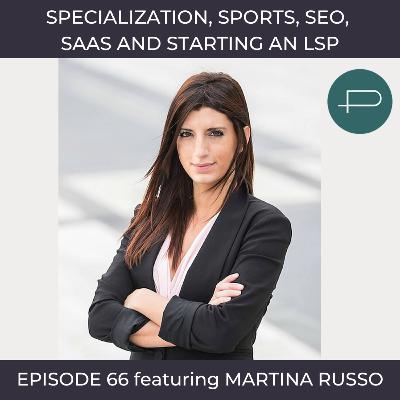 66. Specialization, Sports, SEO, SAAS AND Starting An LSP