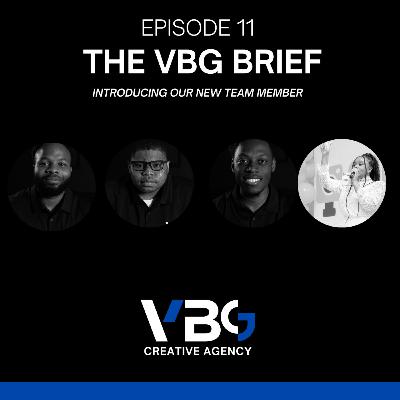 The VBG Brief Episode 11: Age vs Expertise featuring our Newest Member of the Team Member