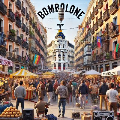 s14e02 - Bombolone: Sunlit Sounds & New Vibrations – Madrid Edition
