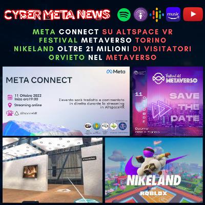 Ep.054 - È il giorno del Meta Connect e del Festival del Metaverso di Torino. Nikeland sfonda su Roblox e Orvieto si lancia nel turismo virtuale