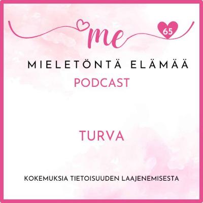 65. Turva 65. Turva