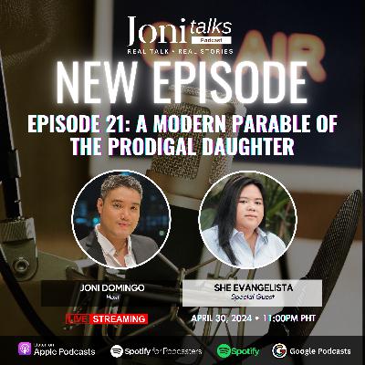 A Modern Parable Of The Prodigal Daughter with She Evangelista | Episode 27