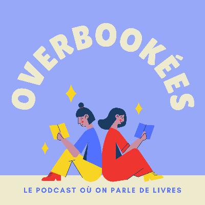 #49 : Qu'est ce que tu lis toi ? Flavie et Jennifer parlent lectures et colocation... 🏠