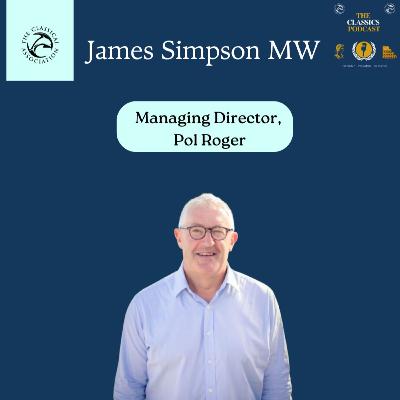 Classics & Careers S3, E5: James Simpson MW (Pol Roger)