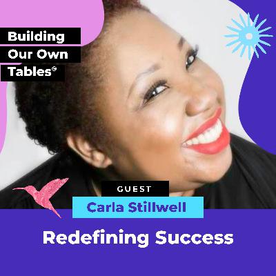 Redefining Success with Carla Stillwell