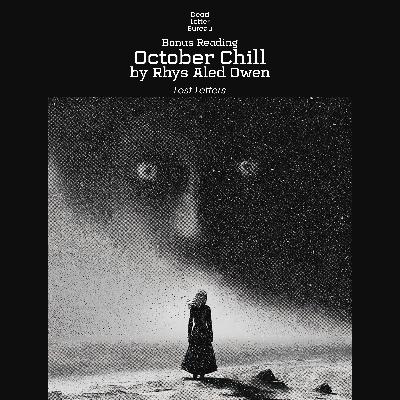October Chill - Lost Letters - Bonus Horror Fiction