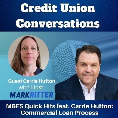 MBFS Quick Hits feat. Carrie Hutton: Commercial Loan Process