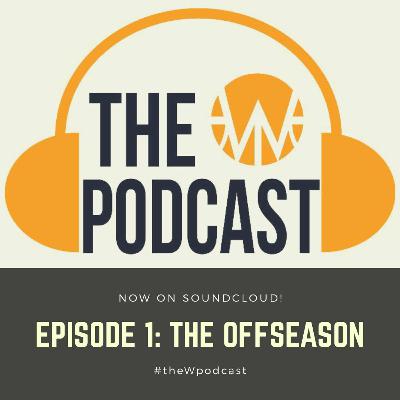 Episode 1: The Offseason Episode 1: The Offseason