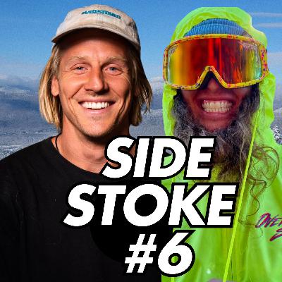 Episode 3: SideStoke #6: Escaping Death, Corked Trick & Kink Debate, New Boots, Recovery Hacks & Filming Tips