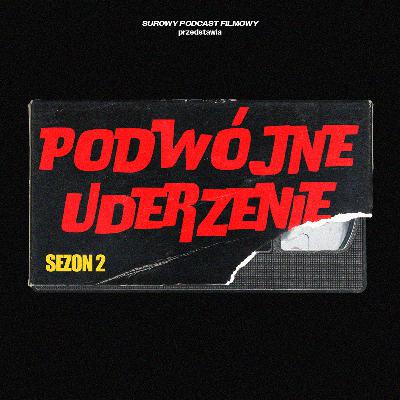 Podwójne Uderzenie Powróciło