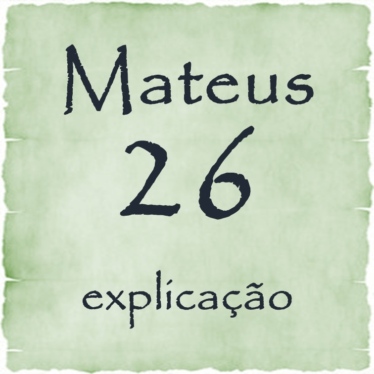 Mateus 26 explicação episode artwork