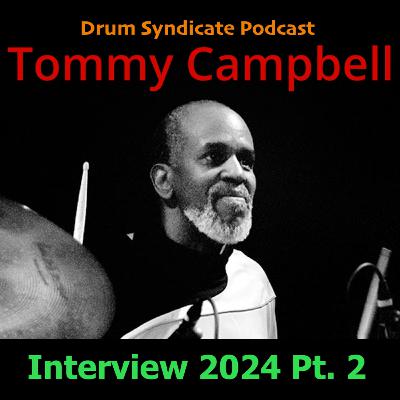 Tommy Campbell Interview Pt. 2