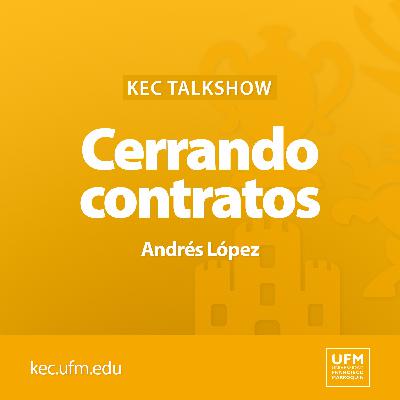 KEC Talkshow | Cerrando contratos: cómo Contractflows está cambiando el panorama legal · Andrés López