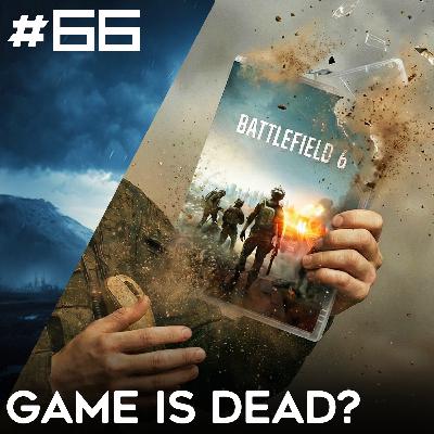 66. Is Battlefield 6 Dying? Well... | Battlefield One Podcast