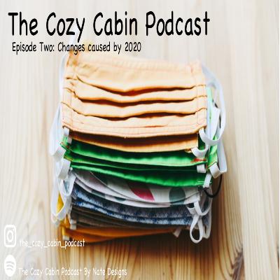 Episode 2: Changes caused by 2020