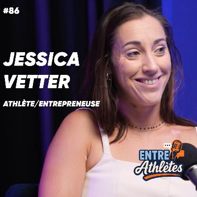 #86 – CrossFit, Résilience & Reconversion : L’histoire d’une athlète hors normes (avec Jessica Vetter)