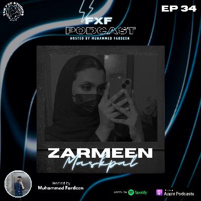 Maskedpal (Zarmeen) - FXF Podcast EP33