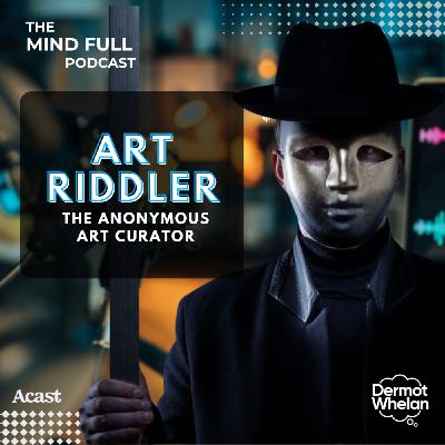 Art Riddler: The Story of Ireland's Anonymous Art Curator