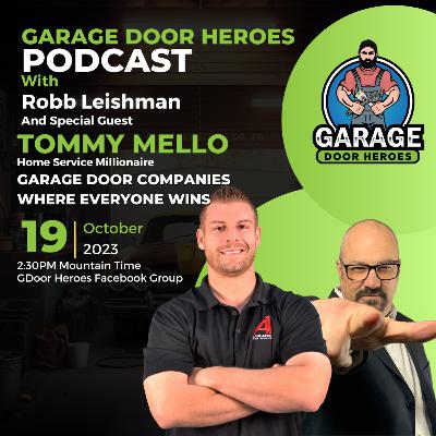 Garage Door Companies Where Everyone Wins With Tommy Mello Garage Door Companies Where Everyone Wins With Tommy Mello