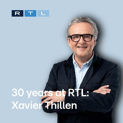 30 years at RTL: Xavier Thillen