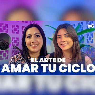 Cíclicas y Poderosas: Sanación Femenina y el Arte de Amar tu Ciclo con Paola San Martín Cíclicas y Poderosas: Sanación Femenina y el Arte de Amar tu Ciclo con Paola San Martín