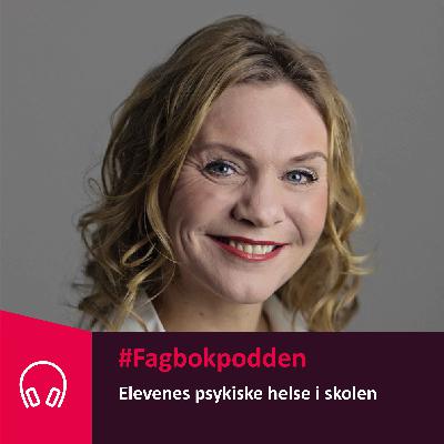 Elevenes psykiske helse i skolen