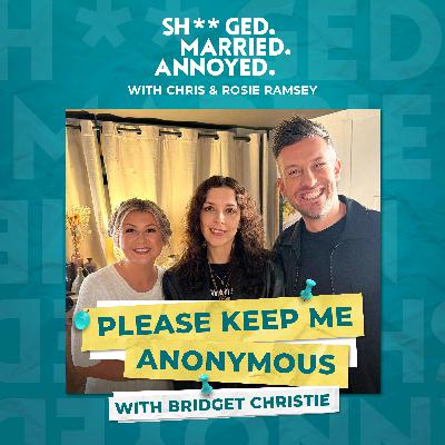 Please Keep Me Anonymous with Bridget Christie