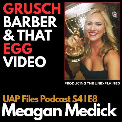 How UAP Stories Are Vetted Before Air | w/Meagan Medick | UAP Files Podcast S4 | E8
