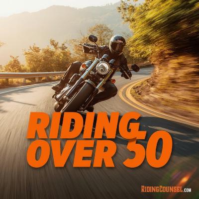 Is 50 Too Old to Start Riding a Motorcycle? | Riding Counsel with Rich Jaffe | S2:E5