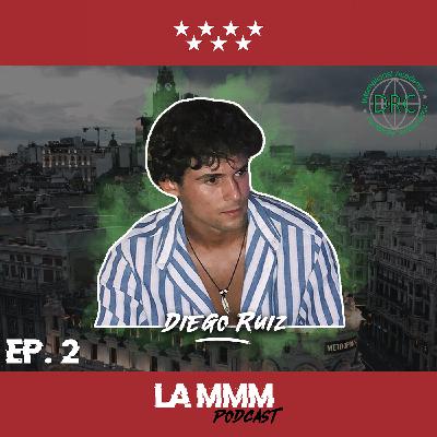 La MMM - Ep. #2 con Diego Ruiz CEO de DRC Academy