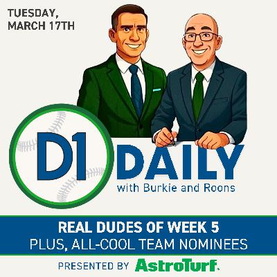 Real Dudes of Week 5 + All-Cool Team Nominees [D1 Daily]
