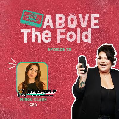 Episode 78 | Leading with Empathy and Bold Change with Minou Clark of RealSe