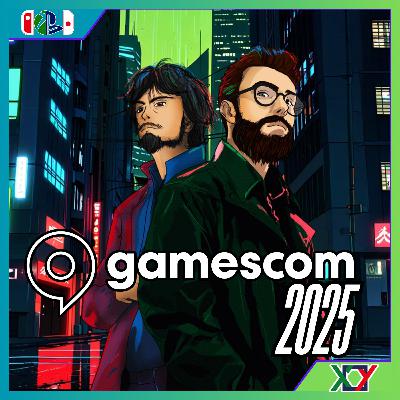 🎙️Epi #265 - Tudo (ou quase tudo) que rolou na gamescom (Cologne - ALE)