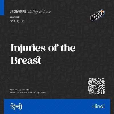 S.01 Ep.11 Injuries of the Breast_Hindi